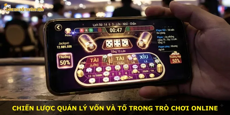 Chiến lược quản lý vốn và tố trong trò chơi online