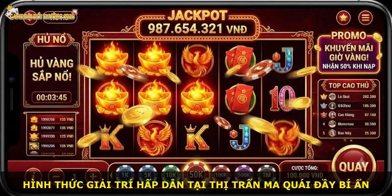 Hình thức giải trí hấp dẫn tại Thị Trấn Ma Quái đầy bí ẩn