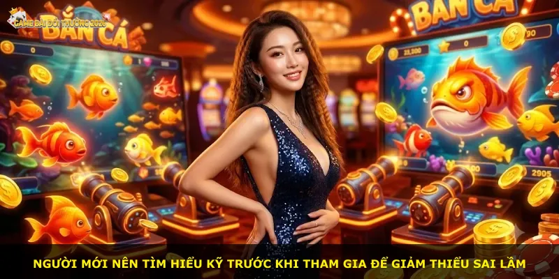 Người mới nên tìm hiểu kỹ trước khi tham gia để giảm thiểu sai lầm